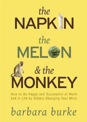The Napkin, The Melon & The Monkey