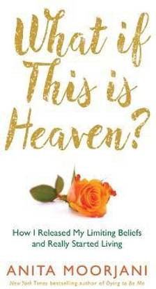What If This Is Heaven?