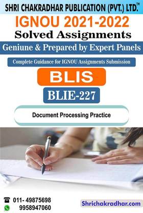 IGNOU BLIE 227 Solved Assignment 2021-22 Document Processing Practice IGNOU Solved Assignment BLIS IGNOU Bachelor Of Library And Information Sciences (Revised) (2021-2022)