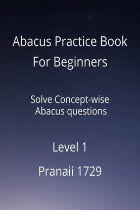 Abacus Practice Book For Beginners - Level 1