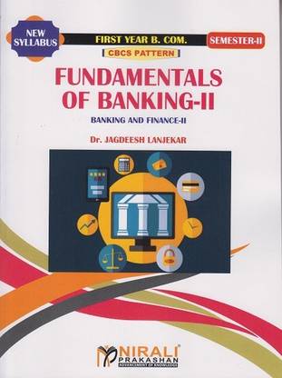FUNDAMENTALS OF BANKING-2 : Banking and Finance-2 (FY Bcom Semester 2)
