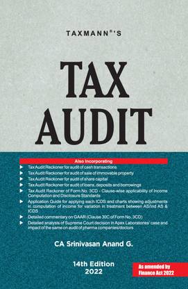 Taxmann's Tax Audit – Detailed commentary/clause-by-clause analysis on provisions relating to Tax Audit and clauses of Form 3CA, 3CB and 3CD, along-with Guidance Notes issued by ICAI