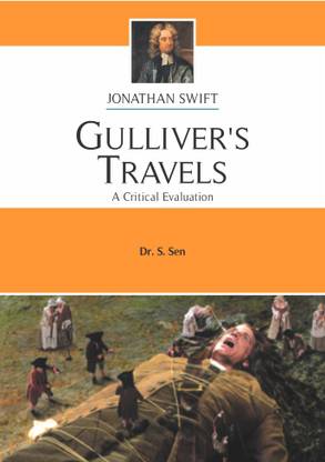 Gulliver's Travels - Jonathan Swift (A Critical Evaluation by Dr. S Sen)