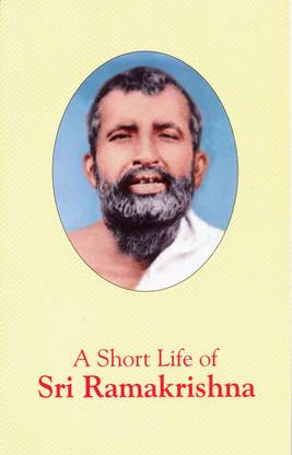 A Short Life Of Sri Ramakrishna