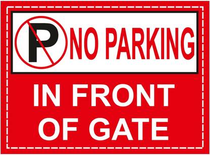 GOODPRINTZONE No Parking In Front Of Gate Sign Board 5mm Thick Sunboard Pack Of 1 Pcs Emergency Sign