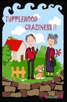 Tupplehood Craziness