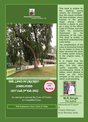 The Laws of Cricket- Simplified -2017 Code (3rd edn 2022)  - An attempt to present the Laws of Cricket in a simplified form.