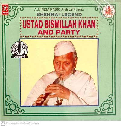 USTAD BISMILLAH KHAN AND PARTY - SHEHNAI LEGEND Audio CD Standard Edition
