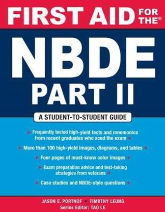 First Aid for the NBDE Part II  - A Student-To-Student Guides 1st Edition