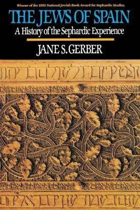Jews of Spain  - A History of the Sephardic Experience