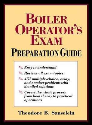 Boiler Operator's Exam Preparation Guide