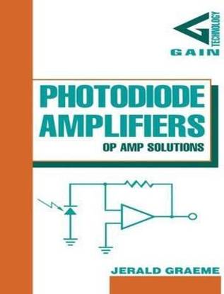 Photodiode Amplifiers: OP AMP Solutions