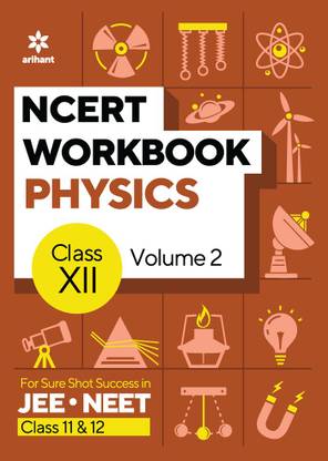 (Old Edition) NCERT Workbook Physics Volume 2 Class 12 First Edition English, Paperback, unknown First Edition