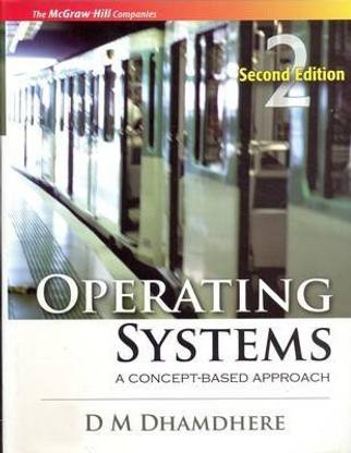OPERATING SYSTEMS A CONCEPT-BASED APPROACH  - A Concept-Based Approach