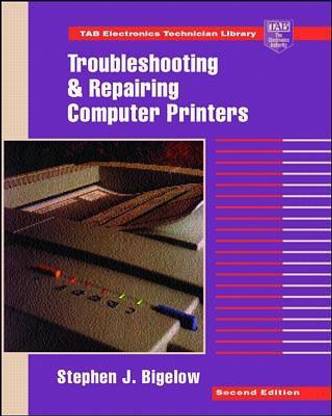 Troubleshooting and Repairing Computer Printers