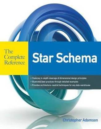 Star Schema the Complete Reference