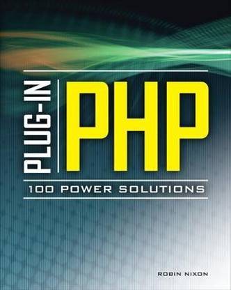 Plug-In PHP: 100 Power Solutions