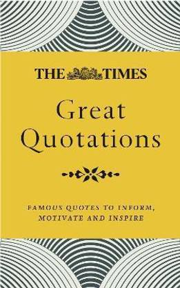 The Times Great Quotations
