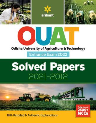 OUAT (Odisha University of Agriculture & Technology) Solved Papers (2021-2012) 2022