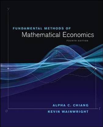 Fundamental Methods of Mathematical Economics
