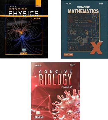 Selina Concise Mathematics - Physics - Biology For Class 10th Icse ( Set Of 3 Books )