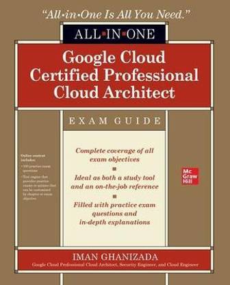 Google Cloud Certified Professional Cloud Architect All-in-One Exam Guide