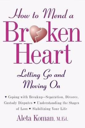 How to Mend a Broken Heart