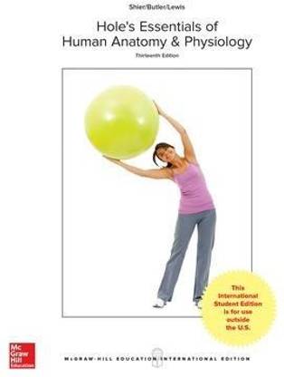 Hole's Essentials of Human Anatomy & Physiology
