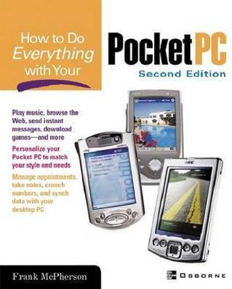 How To Do Everything With Your Pocket Pc, Second Edition(Ebooks)