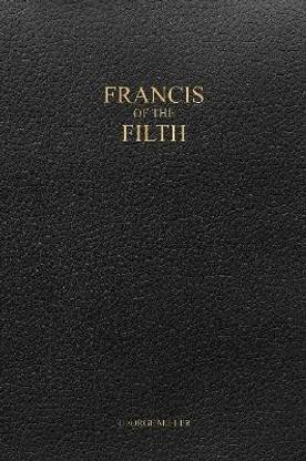 Francis of the Filth