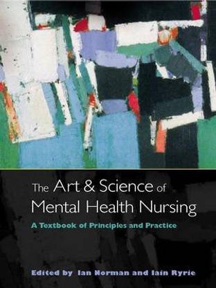 The Art and Science of Mental Health Nursing