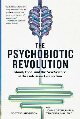 The Psychobiotic Revolution
