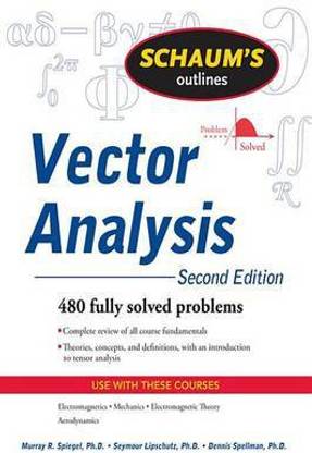 Schaum's Outline of Vector Analysis, 2ed