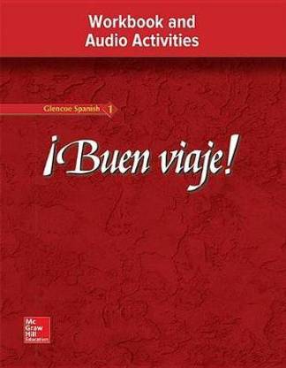 !Buen Viaje! Level 1, Workbook and Audio Activities Student Edition