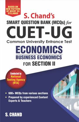CUET-UG ECONOMICS / BUSINESS ECONOMICS for Section II: Smart Question Bank (MCQs)
