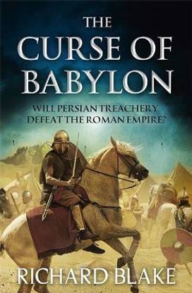 The Curse of Babylon (Death of Rome Saga Book Six)