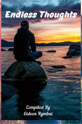 ENDLESS THOUGHTS