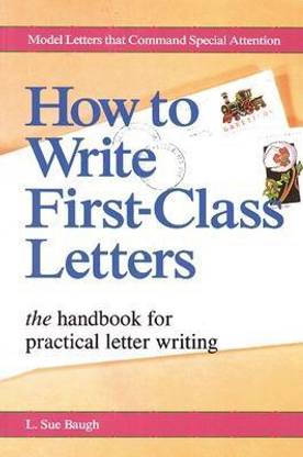 How To Write First-Class Letters