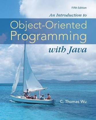 An Introduction to Object-Oriented Programming with Java 5th Edition