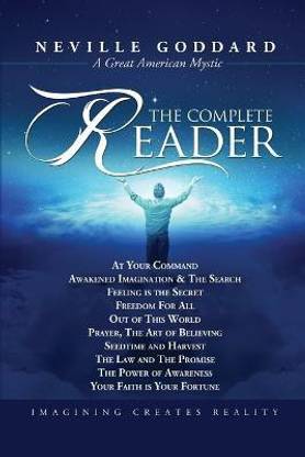 Neville Goddard  - The Complete Reader