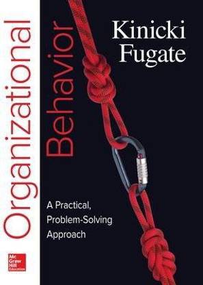 Loose-Leaf for Organizational Behavior: A Practical, Problem-Solving Approach