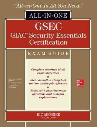 GSEC GIAC Security Essentials Certification All-in-One Exam Guide