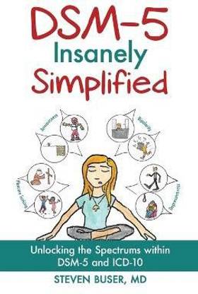 DSM-5 Insanely Simplified