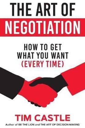 The Art of Negotiation