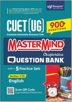Master Mind CUET (UG) 2022 Chapterwise Question Bank for English (Section -I)900+ Fully Solved Practice MCQs Based on CUET 2022 Syllabus (Common University Entrance Test Under Graduate)