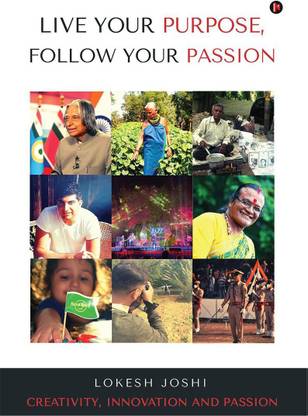 Live Your Purpose, Follow Your Passion