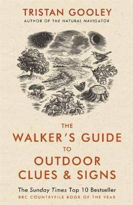 The Walker's Guide to Outdoor Clues and Signs