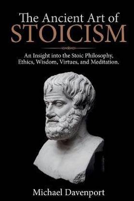 The Ancient Art of Stoicism