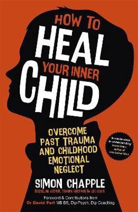 How to Heal Your Inner Child