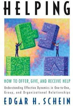 Helping: How to Offer, Give, and Receive Help